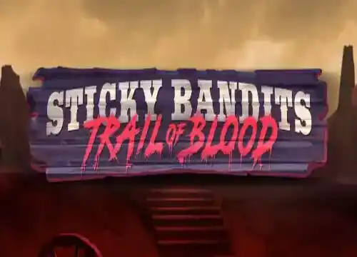 King Casino casino GB Sticky Bandits Trail of Blood
